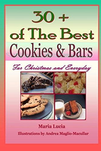 9781519046079: 30 + Of The Best Cookies & Bars: For Christmas and Everyday (The Best of Noni Ida's Recipes)