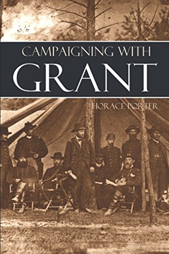 Stock image for Campaigning with Grant (Annotated) for sale by HPB-Diamond