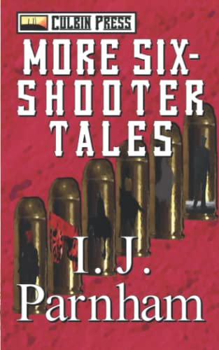 9781519046888: More Six-shooter Tales