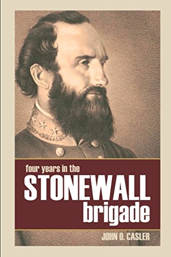 Stock image for Four Years in the Stonewall Brigade for sale by Revaluation Books