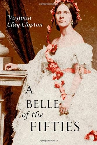 Stock image for A Belle of the Fifties (Expanded, Annotated) for sale by St Vincent de Paul of Lane County