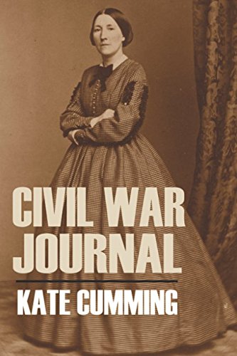 Imagen de archivo de Kate Cumming's Civil War Journal (Abridged, Annotated) a la venta por Revaluation Books