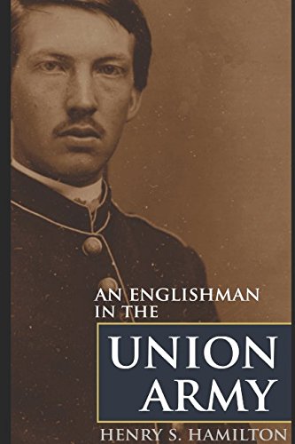 Stock image for An Englishman in the Union Army for sale by Revaluation Books