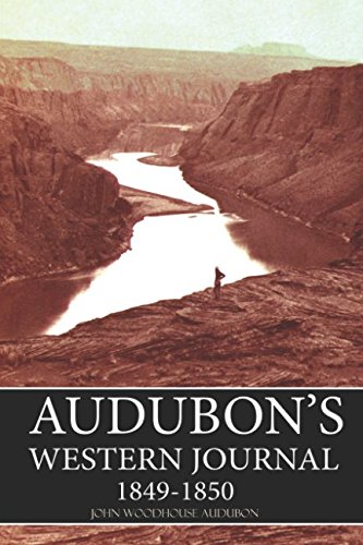 9781519062215: Audubon's Western Journal: 1849-1850 (Abridged, Annotated)