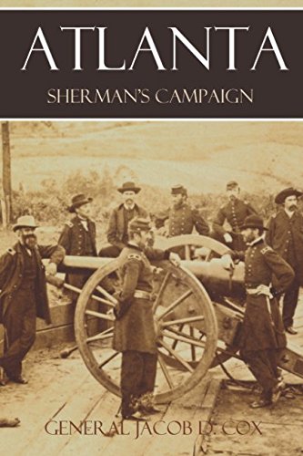 Beispielbild fr Atlanta: Sherman's Campaign (Abridged, Annotated) zum Verkauf von Revaluation Books