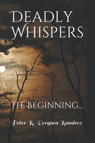 Stock image for Deadly Whispers: The Beginning. for sale by Revaluation Books