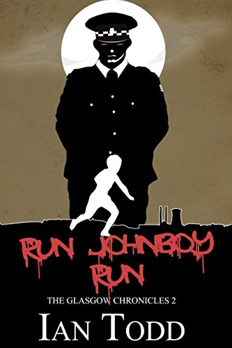 Beispielbild fr Run Johnboy Run: The Glasgow Chronicles 2 zum Verkauf von WorldofBooks
