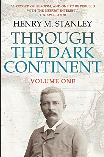 9781519071231: Through the Dark Continent: Volume 1