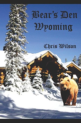 Imagen de archivo de Bear's Den Wyoming: Paranormal Romance a la venta por Revaluation Books
