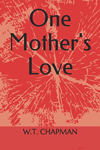 Imagen de archivo de One Mother's Love a la venta por ThriftBooks-Dallas