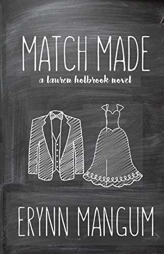 Stock image for Match Made: a Lauren Holbrook novel, Book 4 (The Lauren Holbrook Series) for sale by Revaluation Books