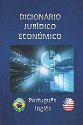 Beispielbild fr DICIONRIO JURDICO ECONMICO Portugus - Ingls (Portuguese Edition) zum Verkauf von Lucky's Textbooks