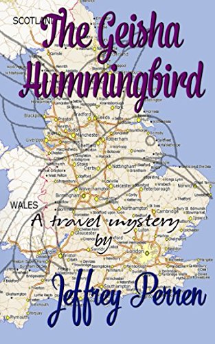 Stock image for The Geisha Hummingbird: a travel mystery for sale by Revaluation Books