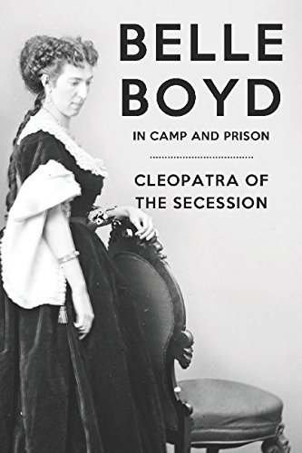 Stock image for Belle Boyd In Camp And Prison for sale by Ergodebooks