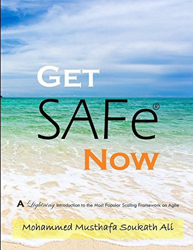 Beispielbild fr Get SAFe Now: A Lightning Introduction to the Most Popular Scaling Framework on Agile zum Verkauf von BooksRun