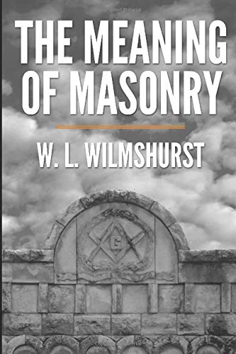 Stock image for The Meaning of Masonry for sale by Revaluation Books