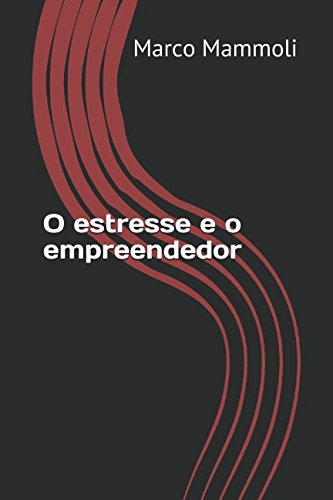 Stock image for O estresse e o empreendedor for sale by Revaluation Books