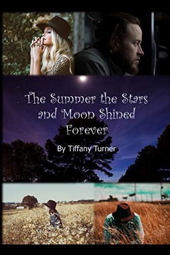 Stock image for The Summer the Stars and Moon Shined Forever for sale by Lucky's Textbooks