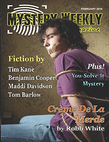 Imagen de archivo de Mystery Weekly Magazine: February 2016 (Mystery Weekly Magazine Issues) a la venta por Ergodebooks