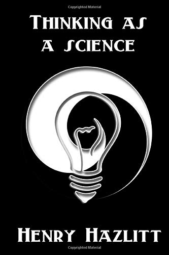 Stock image for Thinking as a Science for sale by Better World Books