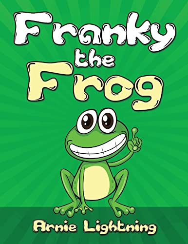 9781519100337: Franky the Frog: Short Stories, Funny Jokes, and Games! (Early Bird Reader)