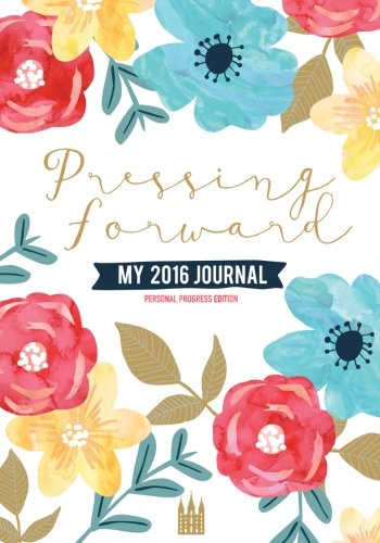 Stock image for Press Forward 2016 Journal Personal Progress Edition for sale by Lexington Books Inc