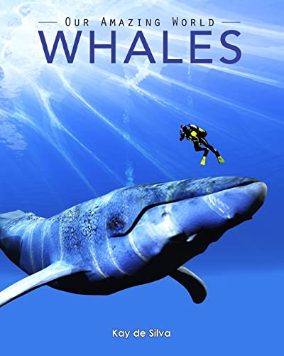 9781519103321: Whales: Amazing Pictures & Fun Facts on Animals in Nature (Our Amazing World Series Book)