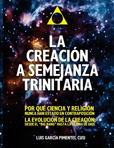 Imagen de archivo de La Semejanza Trinitaria en la creacion.: Del Big-Bang a la Gloria de Dios. a la venta por THE SAINT BOOKSTORE