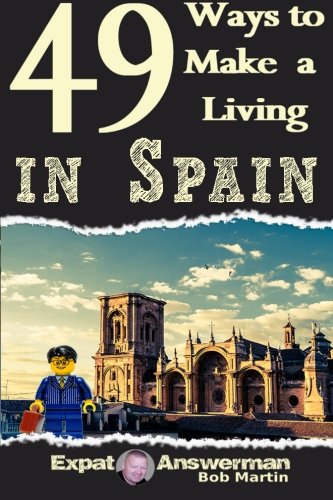 Beispielbild fr 49 Ways to Make a Living in Spain zum Verkauf von Revaluation Books