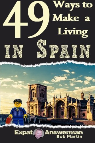 9781519106155: 49 Ways to Make a Living in Spain