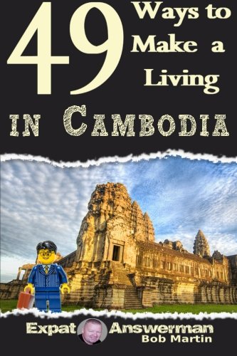 Beispielbild fr 49 Ways to Make a Living in Cambodia zum Verkauf von Revaluation Books