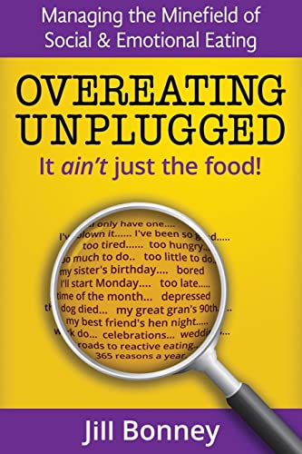 Beispielbild fr Overeating Unplugged: It Ain't Just the Food! zum Verkauf von WorldofBooks