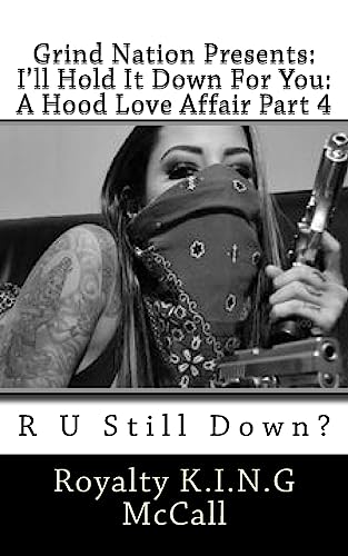 Stock image for I'll Hold It Down For You: A Hood Love Affair Part 4: R U Still Down? for sale by Lucky's Textbooks