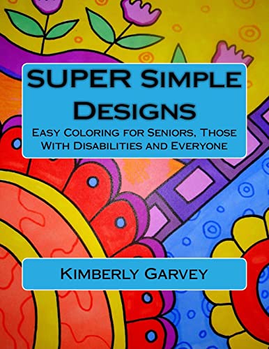 Beispielbild fr SUPER Simple Designs: An Adult Coloring Book with Easier Designs for Easier Coloring zum Verkauf von Off The Shelf