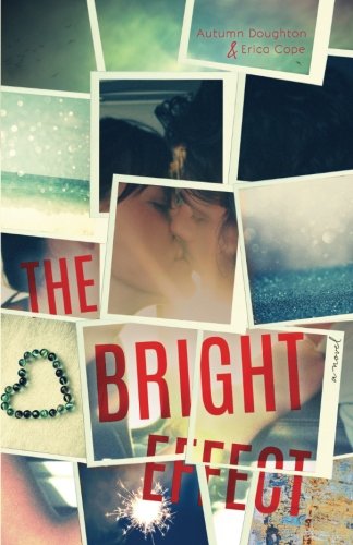 Stock image for The Bright Effect for sale by Better World Books