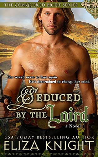 9781519125279: Seduced by the Laird (Conquered Bride Series)