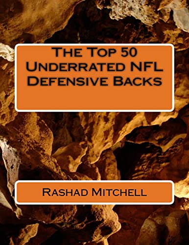 Beispielbild fr The Top 50 Underrated NFL Defensive Backs zum Verkauf von THE SAINT BOOKSTORE