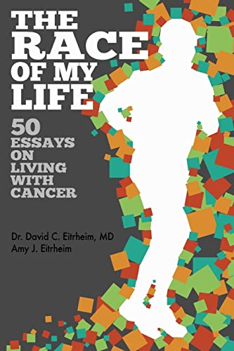 Beispielbild fr The Race of my life: 50 Essays on Living with Cancer zum Verkauf von SecondSale