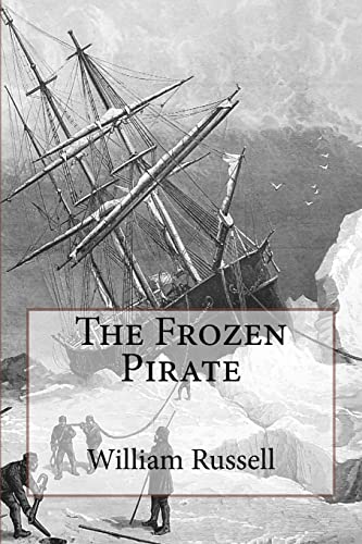 9781519146083: The Frozen Pirate