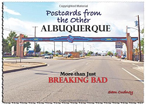 Beispielbild fr Postcards from the Other Albuquerque: More than Just Breaking Bad zum Verkauf von Revaluation Books