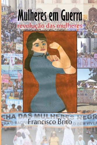9781519153050: Mulheres em Guerra (Portuguese Edition)