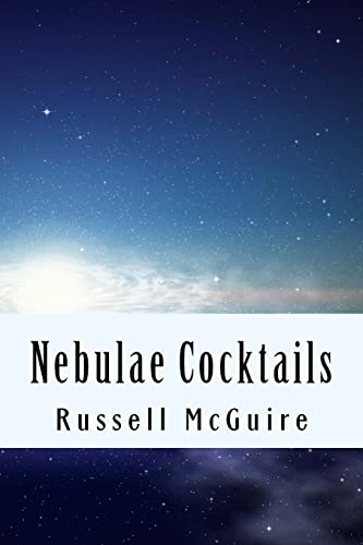 Imagen de archivo de Nebulae Cocktails: love songs and epiphanies a la venta por Wonder Book