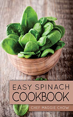 Beispielbild fr Easy Spinach Cookbook zum Verkauf von Friends of  Pima County Public Library