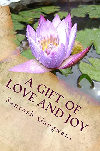 9781519159359: A Gift of Love and Joy: Poems of Love, Bliss and God