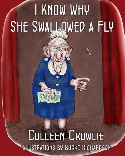 Stock image for I Know Why She Swallowed a Fly for sale by Revaluation Books