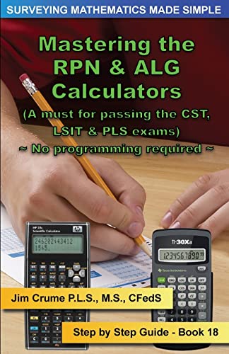 Beispielbild fr Mastering the RPN & ALG Calculators: Step by Step Guide zum Verkauf von ThriftBooks-Atlanta