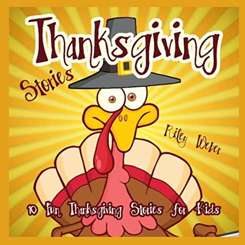 9781519164926: Thanksgiving Stories: 10 Fun Thanksgiving Stories for Kids: Volume 1 (Thanksgiving Books for Kids)