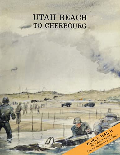 Beispielbild fr Utah Beach to Cherbourg: 6 - 27 June 1944 (American Forces in Action Series) zum Verkauf von Shopbookaholic Inc