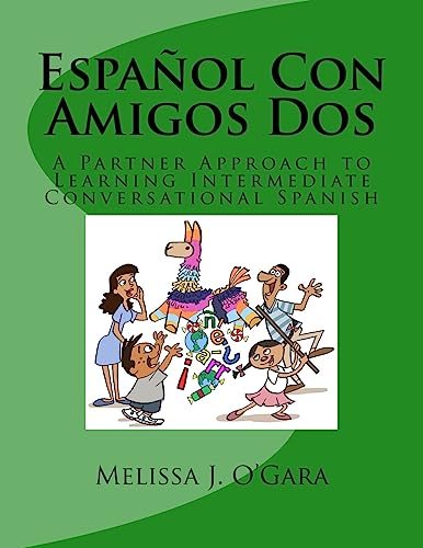 Beispielbild fr Español Con Amigos Dos: A Partner Approach to Learning Intermediate Conversational Spanish zum Verkauf von ThriftBooks-Dallas