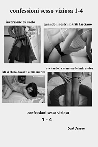 Beispielbild fr confessioni sesso viziosa 1-4 (Italian Edition) zum Verkauf von Lucky's Textbooks
